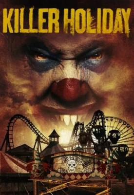 poster for Killer Holiday 2013