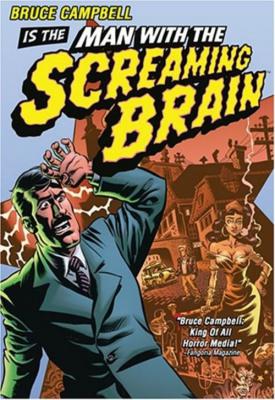 poster for Man with the Screaming Brain 2005