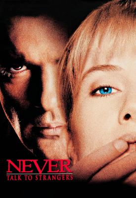 poster for Never Talk to Strangers 1995