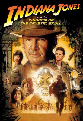 poster for Indiana Jones and the Kingdom of the Crystal Skull 2008
