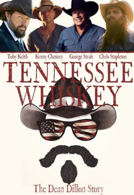 image for  Tennessee Whiskey: The Dean Dillon Story movie
