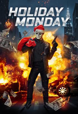 poster for Holiday Monday 2021