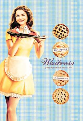 poster for Waitress 2007