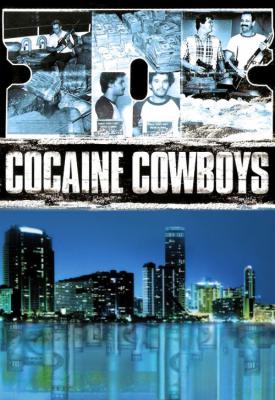 poster for Cocaine Cowboys 2006