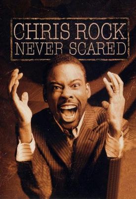 poster for Chris Rock: Never Scared 2004