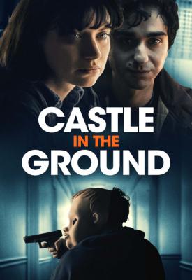 image for  Castle in the Ground movie