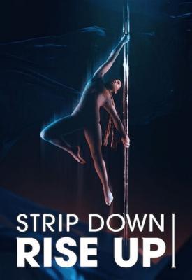 image for  Strip Down, Rise Up movie