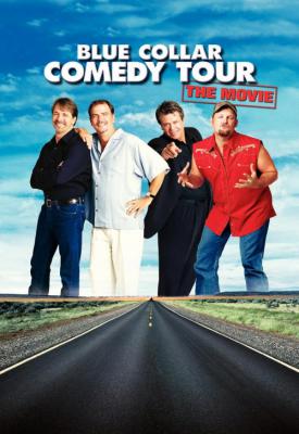 poster for Blue Collar Comedy Tour: The Movie 2003