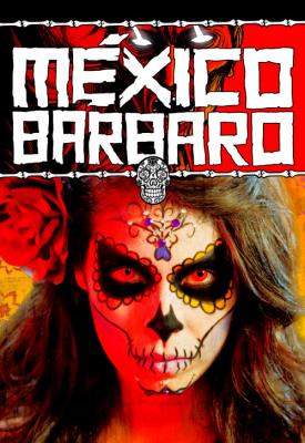 image for  Barbarous Mexico movie