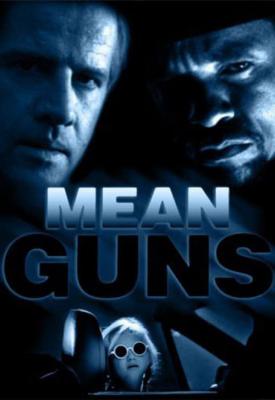 poster for Mean Guns 1997