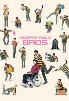 poster for Inseparable Bros 2019