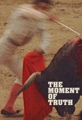 poster for The Moment of Truth 1965