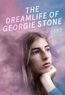 poster for The Dreamlife of Georgie Stone 2022