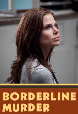 poster for Borderline Murder 2011