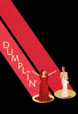 poster for Dumplin’ 2018