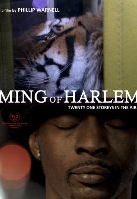 poster for Ming of Harlem: Twenty One Storeys in the Air 2014