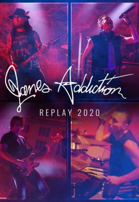 poster for Janes Addiction Replay 2020 - Virtual Lollapalooza 2021