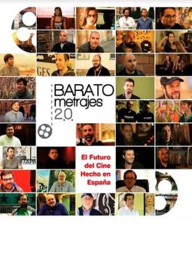 poster for Baratometrajes 2.0: El Futuro del Cine Hecho en Espana 2014