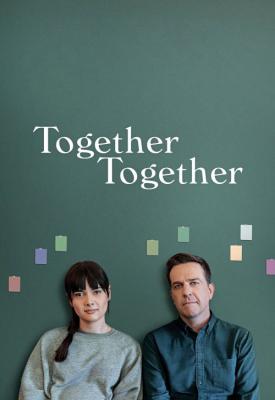poster for Together Together 2021