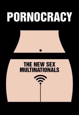 poster for Pornocratie: Les nouvelles multinationales du sexe 2017