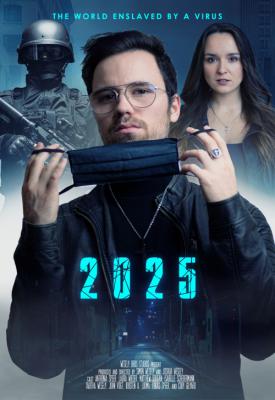 poster for 2025 - The World enslaved by a Virus 2021