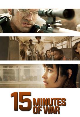poster for 15 Minutes of War 2019