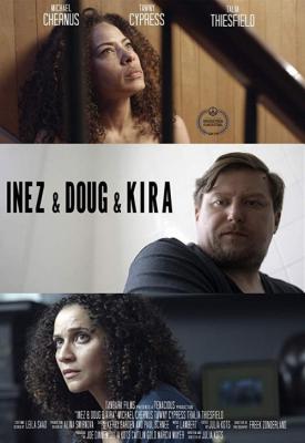 poster for Inez & Doug & Kira 2019