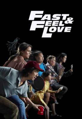 image for  Fast & Feel Love movie