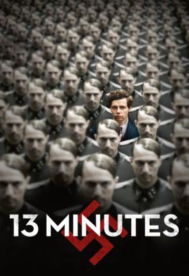 poster for 13 Minutes 2015