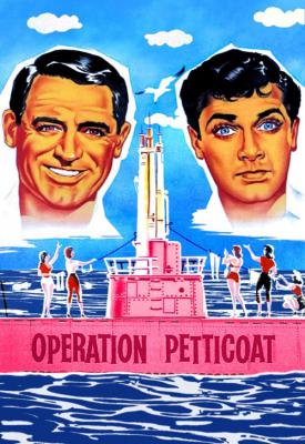 poster for Operation Petticoat 1959