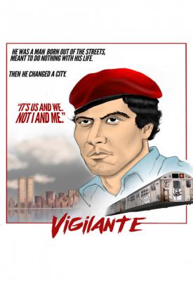 poster for Vigilante: The Incredible True Story of Curtis Sliwa and the Guardian Angels 2018