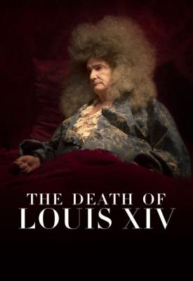 poster for The Death of Louis XIV 2016
