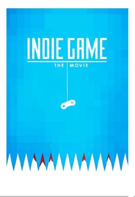 poster for Indie Game: The Movie 2012