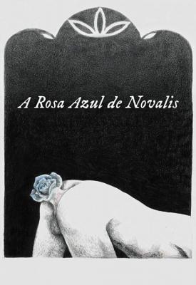 poster for The Blue Flower of Novalis 2018