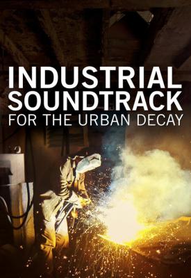 image for  Industrial Soundtrack for the Urban Decay movie