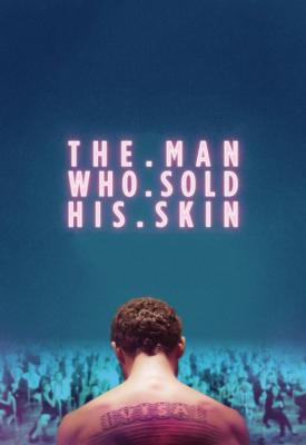 image for  The Man Who Sold His Skin movie