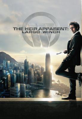 poster for The Heir Apparent: Largo Winch 2008