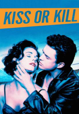 poster for Kiss or Kill 1997