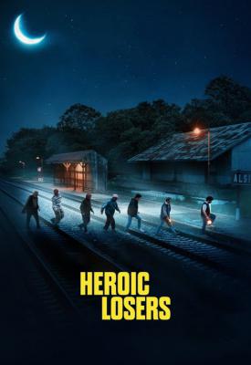 poster for Heroic Losers 2019