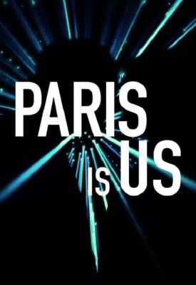 poster for Paris Is Us 2019