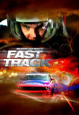 image for  Born to Race: Fast Track movie