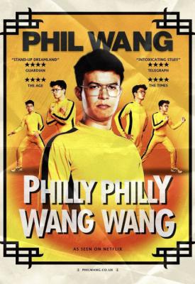 poster for Phil Wang: Philly Philly Wang Wang 2021