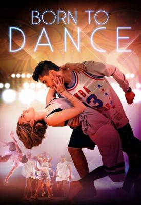 poster for Born to Dance 2015