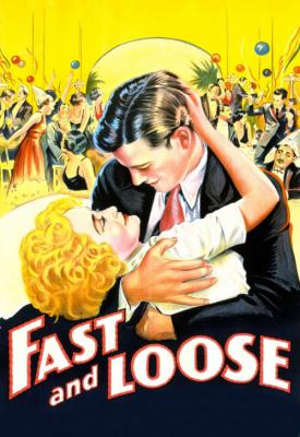 poster for Fast and Loose 1930