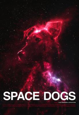 poster for Space Dogs 2019
