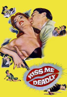 poster for Kiss Me Deadly 1955