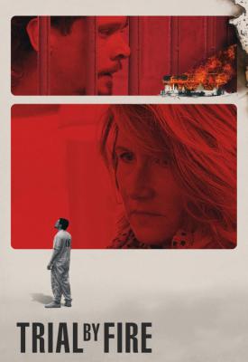 poster for Trial by Fire 2018