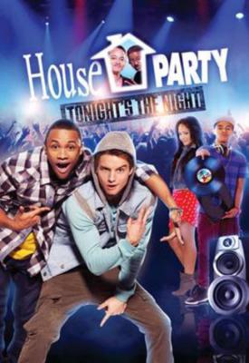 poster for House Party: Tonight’s the Night 2013