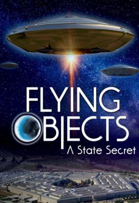 poster for Flying Objects: A State Secret 2020