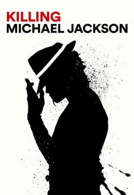 poster for Killing Michael Jackson 2019